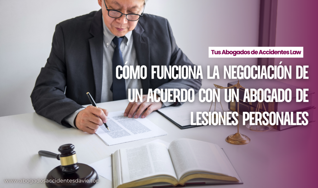 abogado de lesiones personales negociación acuerdo